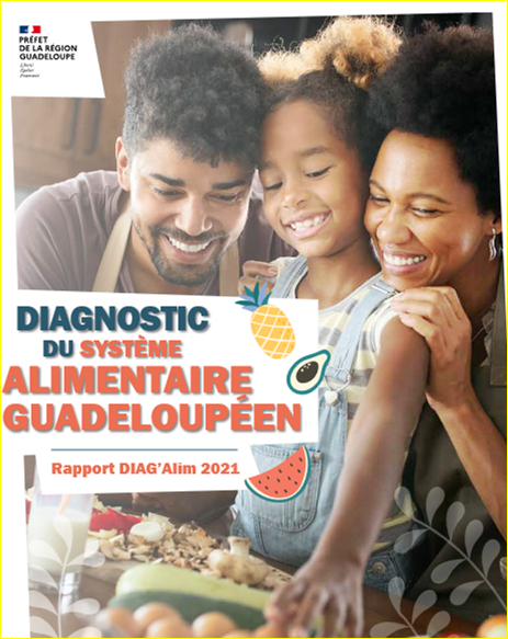 Diagnostic du système alimentaire Guadeloupéen « DIAG’Alim »