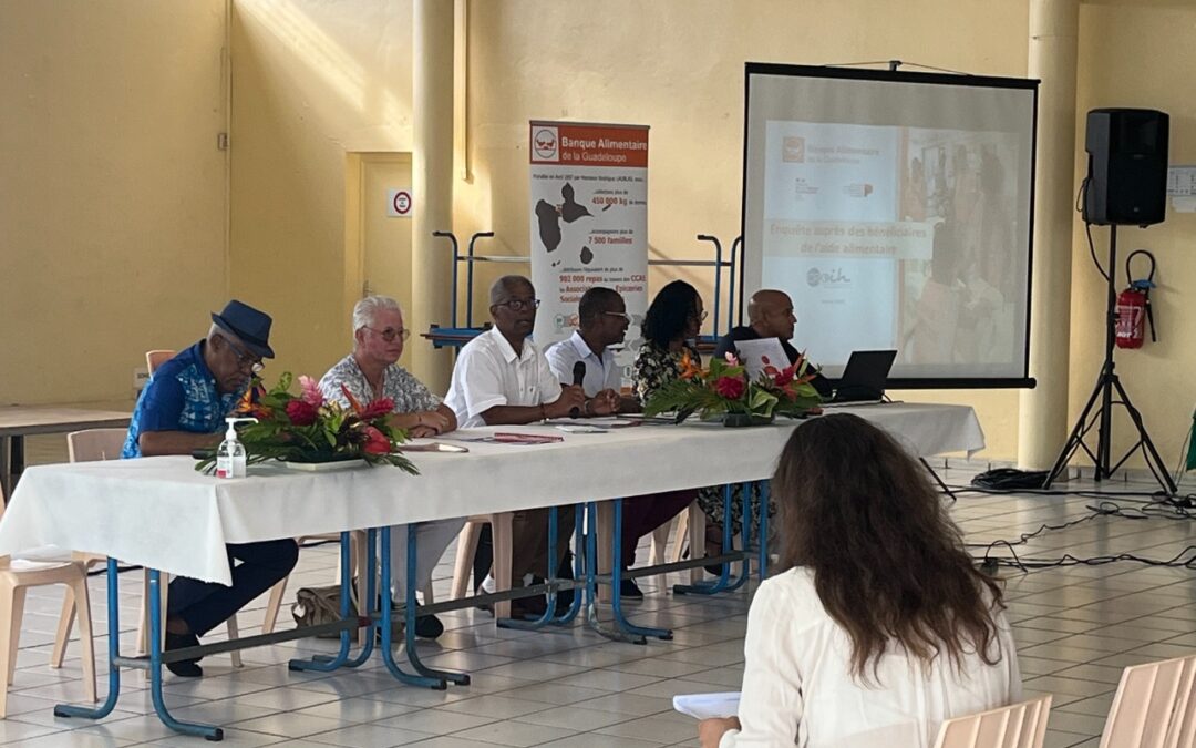 Présentation de l’étude sur le Profil des bénéficiaires de l’aide alimentaire en Guadeloupe